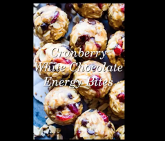 Cranberry White Chocolate Energy Bites